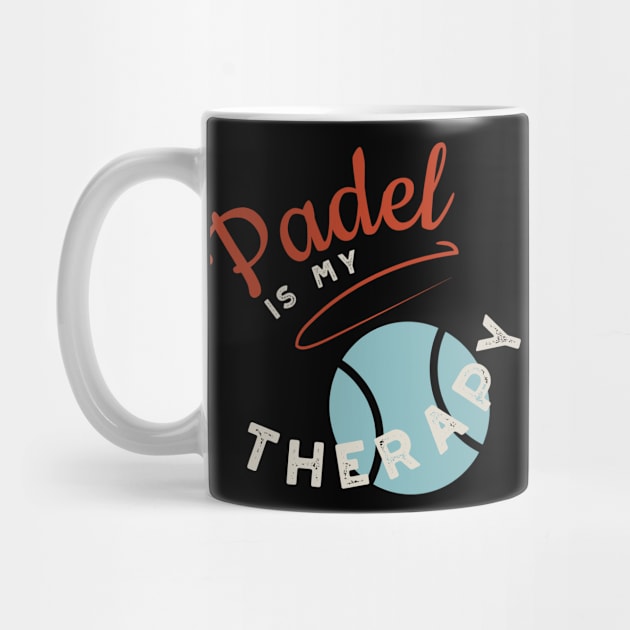 Padel is My Therapy by whyitsme